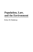 Book Cover for Population, Law and the Environment by Robert M. Hardaway