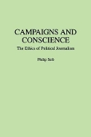 Book Cover for Campaigns and Conscience by Philip Seib