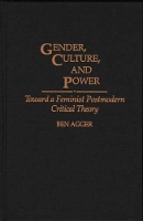 Book Cover for Gender, Culture, and Power by Ben Agger
