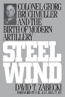 Book Cover for Steel Wind by David T., PhD. Zabecki