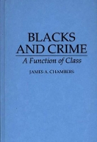 Book Cover for Blacks and Crime by James A. Chambers