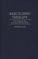 Book Cover for Rebuilding Therapy by Michael Gass