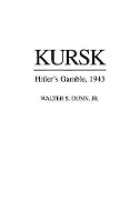 Book Cover for Kursk by Walter S, Jr Dunn