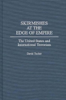 Book Cover for Skirmishes at the Edge of Empire by David Tucker