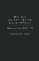 Book Cover for British and American Naval Power by Phillips OBrien