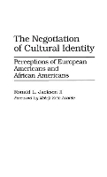 Book Cover for The Negotiation of Cultural Identity by Ronald L, II Jackson