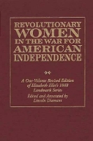 Book Cover for Revolutionary Women in the War for American Independence by Lincoln Diamant