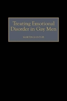 Book Cover for Treating Emotional Disorder in Gay Men by Martin Kantor