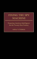 Book Cover for Fixing the Spy Machine by Arthur S Hulnick