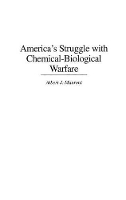 Book Cover for America's Struggle with Chemical-Biological Warfare by Albert J. Mauroni