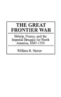 Book Cover for The Great Frontier War by William Nester