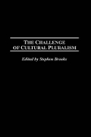 Book Cover for The Challenge of Cultural Pluralism by Stephen Brooks