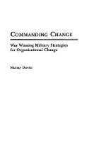 Book Cover for Commanding Change by Murray Davies