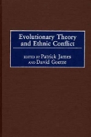 Book Cover for Evolutionary Theory and Ethnic Conflict by Patrick James