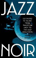 Book Cover for Jazz Noir by David Butler