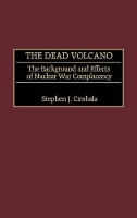 Book Cover for The Dead Volcano by Stephen J. Cimbala