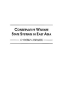 Book Cover for Conservative Welfare State Systems in East Asia by Christian Aspalter