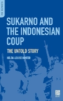 Book Cover for Sukarno and the Indonesian Coup by Helen-Louise Hunter