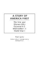 Book Cover for A Story of America First by Bill Kauffman