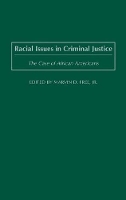 Book Cover for Racial Issues in Criminal Justice by Marvin D., Jr. Free