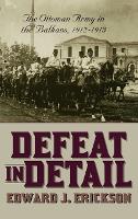 Book Cover for Defeat in Detail by Edward J Marine Corps University, USA Erickson