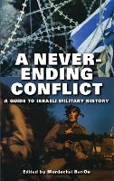 Book Cover for A Never-ending Conflict by Mordechai Bar-On