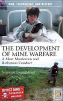 Book Cover for The Development of Mine Warfare by Norman E Youngblood