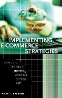 Book Cover for Implementing E-Commerce Strategies by Marc J. Epstein