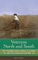 Book Cover for Veterans North and South by Paul A Cimbala