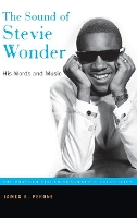 Book Cover for The Sound of Stevie Wonder by James E. Perone