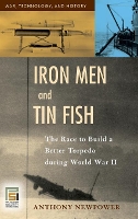 Book Cover for Iron Men and Tin Fish by Anthony Newpower