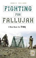 Book Cover for Fighting for Fallujah by John R. Ballard