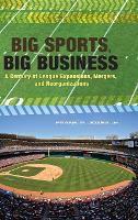 Book Cover for Big Sports, Big Business by Frank P., Jr. Jozsa