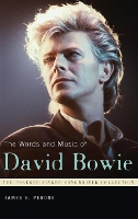 Book Cover for The Words and Music of David Bowie by James E. Perone