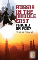 Book Cover for Russia in the Middle East by Andrej Kreutz