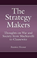 Book Cover for The Strategy Makers by Beatrice Heuser