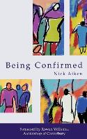 Book Cover for Being Confirmed by Nick Aiken