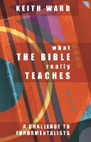 Book Cover for What the Bible Really Teaches by Keith Ward