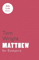 Book Cover for For Everyone Bible Study Guide: Matthew by Tom Wright