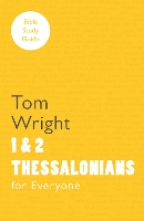 Book Cover for For Everyone Bible Study Guide: 1 And 2 Thessalonians by Tom Wright