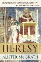 Book Cover for Heresy by Alister, DPhil, DD McGrath