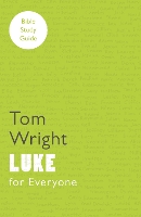 Book Cover for For Everyone Bible Study Guide: Luke by Tom Wright