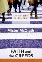 Book Cover for Christian Belief for Everyone: Faith and the Creeds by Alister, DPhil, DD McGrath