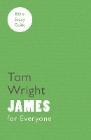 Book Cover for For Everyone Bible Study Guide: James by Tom Wright