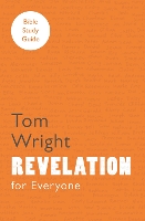 Book Cover for For Everyone Bible Study Guide: Revelation by Tom Wright