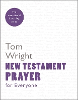 Book Cover for New Testament Prayer for Everyone by Tom Wright