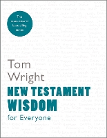 Book Cover for New Testament Wisdom for Everyone by Tom Wright