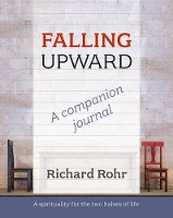 Book Cover for Falling Upward - a Companion Journal by Richard Rohr