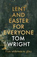 Book Cover for Lent and Easter for Everyone by Tom Wright