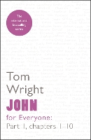 Book Cover for John for Everyone: Part 1 by Tom Wright